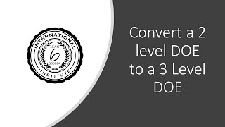 Convert 2 level DOE to 3 level