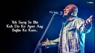 Baarish Ki Jaaye Lyrics | B Praak | Jaani | Nawazuddin Siddiqui | Suraj Se Bhi Keh Do b praak