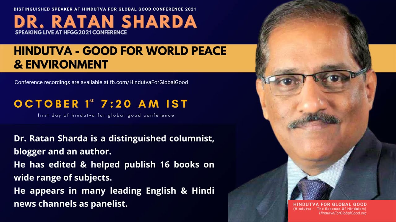 Dr. Ratan Sharda Speaking Live at Hindutva For Global Good Conference 2021