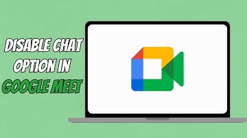 How to Disable Chat in Google Meet (For Classroom Use)