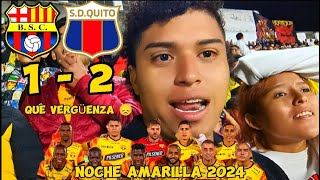 Noche Amarilla 2024 En Quito - Desde El Estadio Barcehualpa - Carlos Futbol - Vlogs