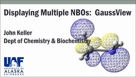 Multiple NBOS With GaussView and WebMO