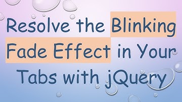 Resolve the Blinking Fade Effect in Your Tabs with jQuery