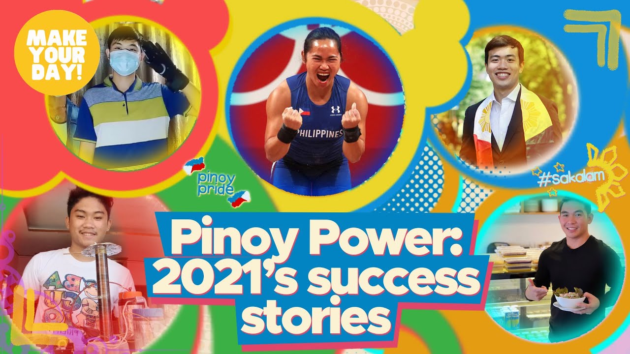 Pinoy Power: 2021's success stories | Make Your Day