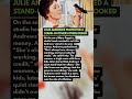 JULIE ANDREWS PROTECTED A STAND-IN OTHERS OVERLOOKED