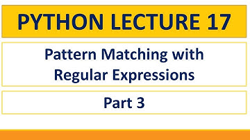 python lecture 17 regular expressions part 3 | findall(), Character Classes, Dot-Star, Substitution