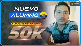 Alumno Fondeado con 50 000 USD | Trading Forex