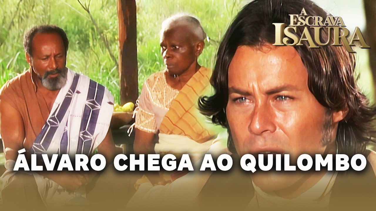 A ESCRAVA ISAURA: Álvaro encontra o quilombo onde é recebido por João e Joaquina