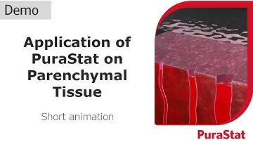 Animation of Haemostasis by PuraStat on Prenchymal Tissue