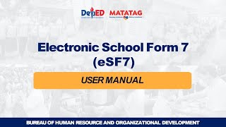 HOW TO USE THE NEW DEPED ELECTRONIC SCHOOL FORM 7 (eSF7)