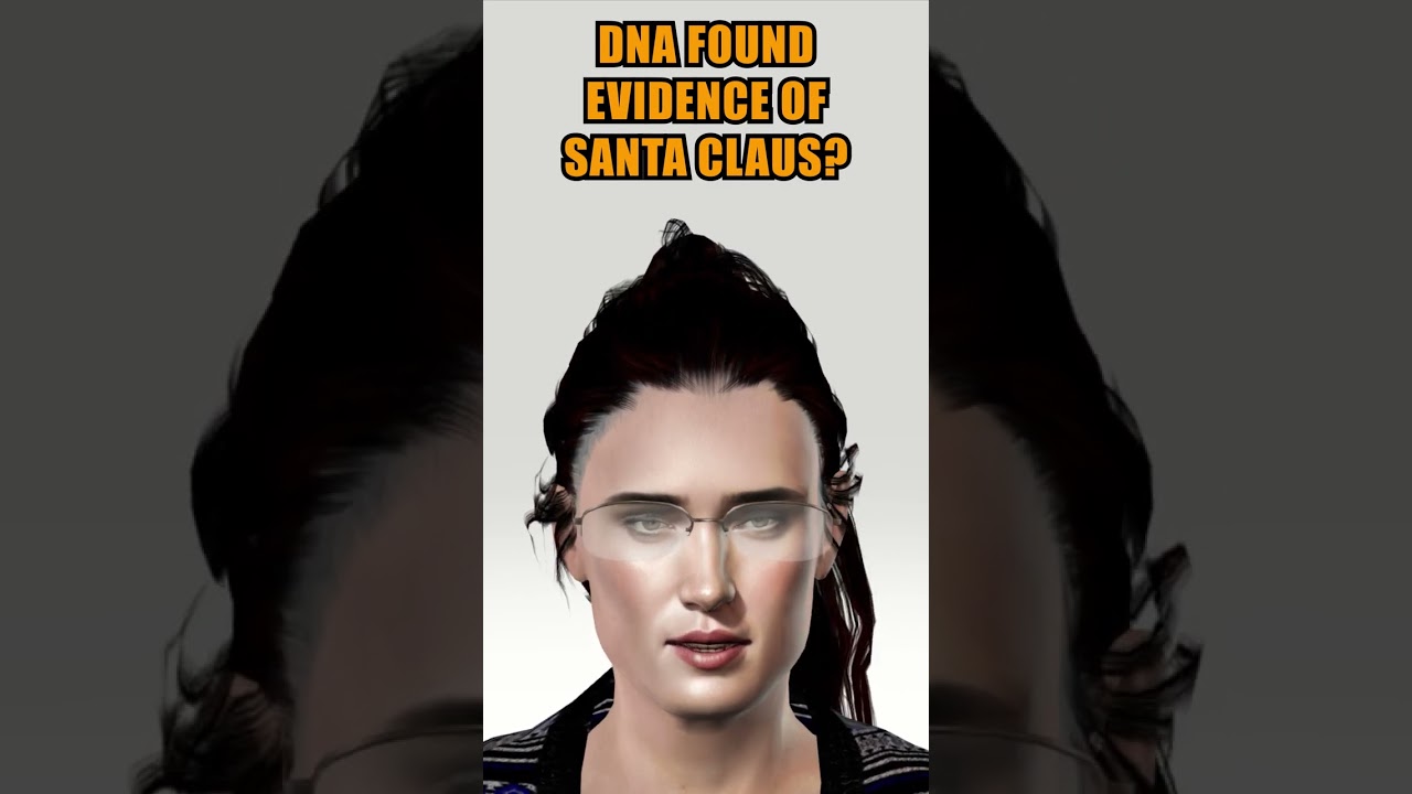 DNA FOUND, EVIDENCE OF SANTA CLAUS?