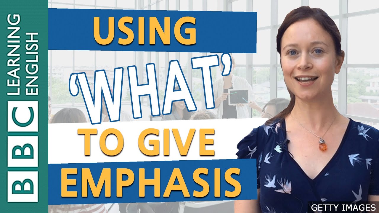 elton john BBC English Masterclass: Giving emphasis using 'what'