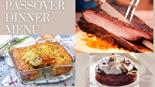 PASSOVER DINNER MENU | PASSOVER BRISKET | POTATO KUGEL | PASSOVER DESSERTS | PASSOVER CHOCOLATE CAKE