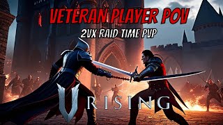 V Rising 1.0 Raid Time PvP but it's 2 professionals at work