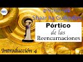 Pórtico de las reencarnaciones 🚪SHAAR ha GUILGULIM🚪‼️La reencarnación doble‼️