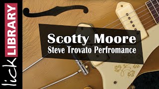 Scotty Moore - Quick Licks - Guitar Solo Performance by Steve Trovato chords