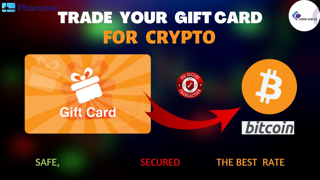 How to trade gift card for crypto - pharamox - YouTube