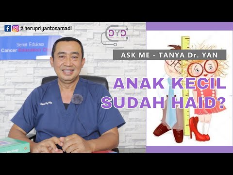 Ask Me - Tanya Dr. Yan | Anak Kecil Sudah Haid?