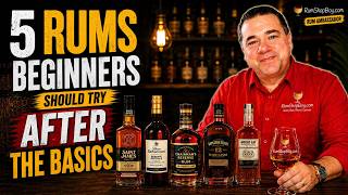 5 Rums Beginners Should Try AFTER The Basics 🥃
