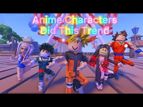 Sheeeesh Battle Anime Characters Did This Trend | Roblox Trend