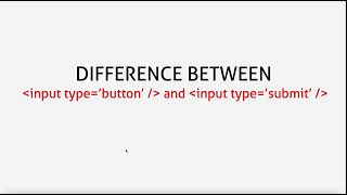 Input type Button Vs Submit #kaashiv #kaashivinfotech #kaashivinfotechreviews #htmltutorial