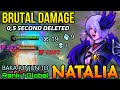 Natalia Brutal DMG 0,5 Second Delete Enemies!! - Top 1 Global Natalia by BAKA JUNJUN TO - MLBB