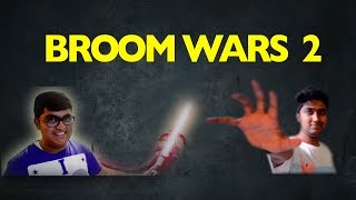 Broom Wars 2 Ft. Chris and Shaik
