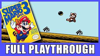 One of the BEST - Super Mario Bros. 3 [Full Game] @LRSmythGaming