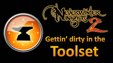 [04] Neverwinter Nights 2 Toolset