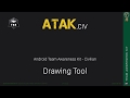 ATAK/CivTAK  Drawing Tool Tutorial