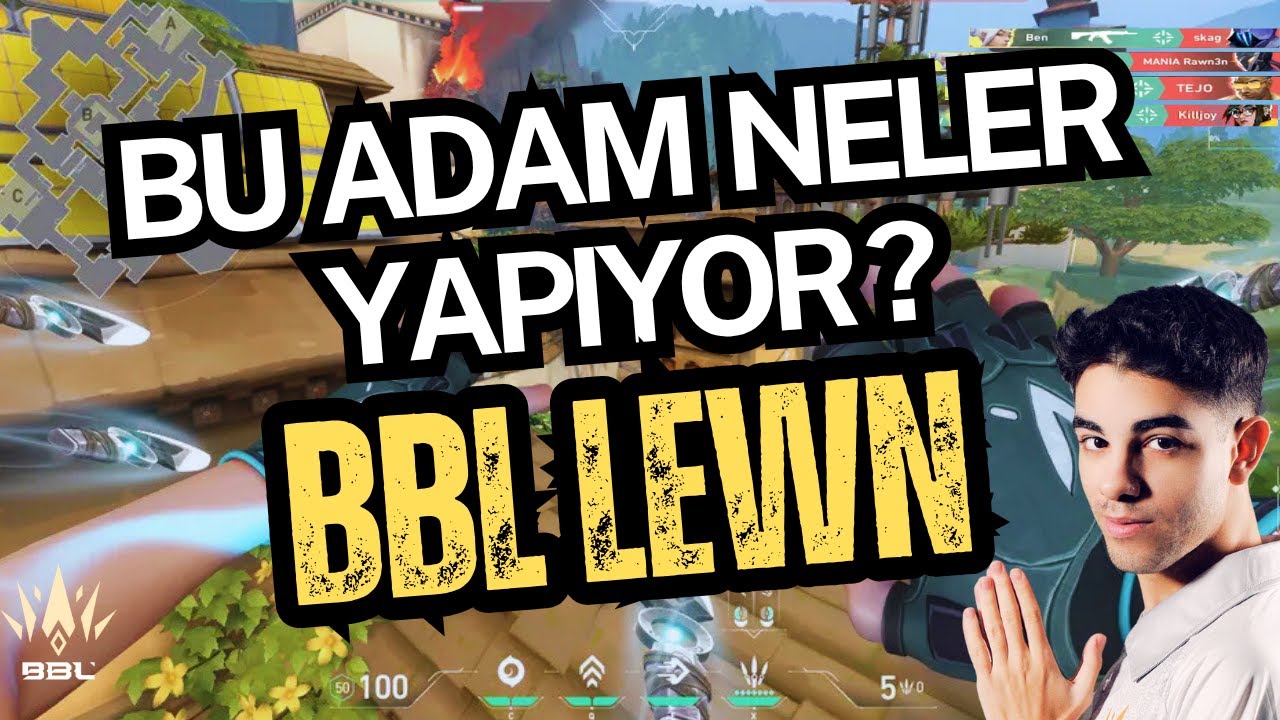 BBL'İN DÜELİSTİ ÇOK BAŞKA SEVİYE ! LEWN'İN HAYRAN BIRAKAN RANK MAÇI VALORANT RANKED