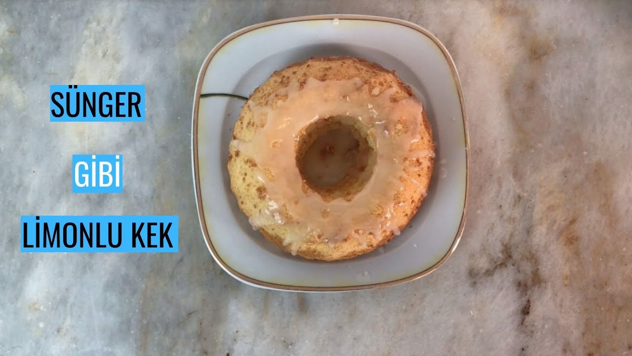 Sünger Gibi Limonlu Kek Nasıl Yapılır? Yemek Tarifleri YouTube