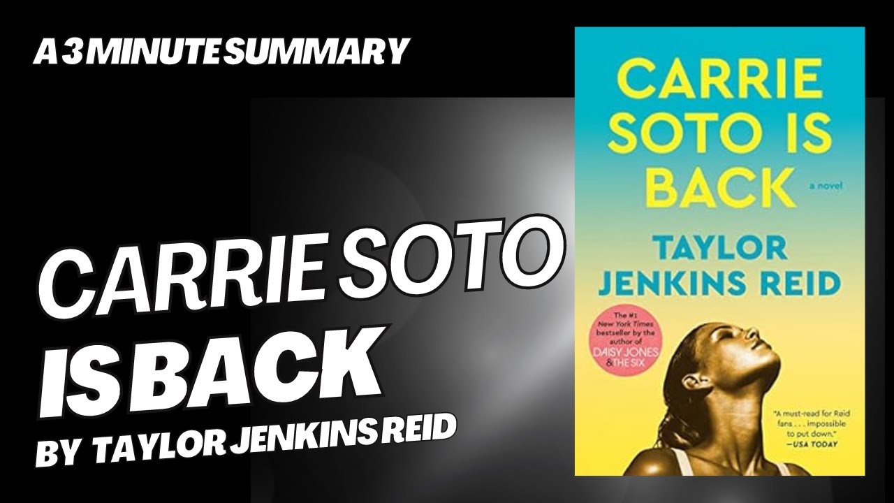 Carrie Soto Is Back A 3 minute summary YouTube