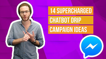 14 Supercharged Drip Campaign Marketing Ideas for Chatbots