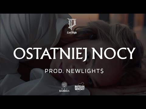 Pih - Ostatniej Nocy (prod. Newlight$)
