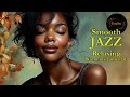 Smooth Jazz & Relaxing Instrumentalsー A Soundtrack for Coffee & Autumn Skies