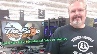 The Snow Plow Show Episode 485 - Updated Street Signs