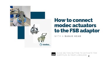 How to connect modec actuators to the FSB adaptor with a Banjo Head