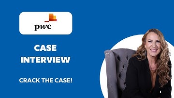 Cracking the PwC Case Interview