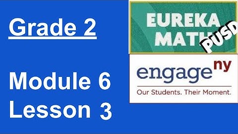 Eureka Math Grade 2 Module 6 Lesson 3