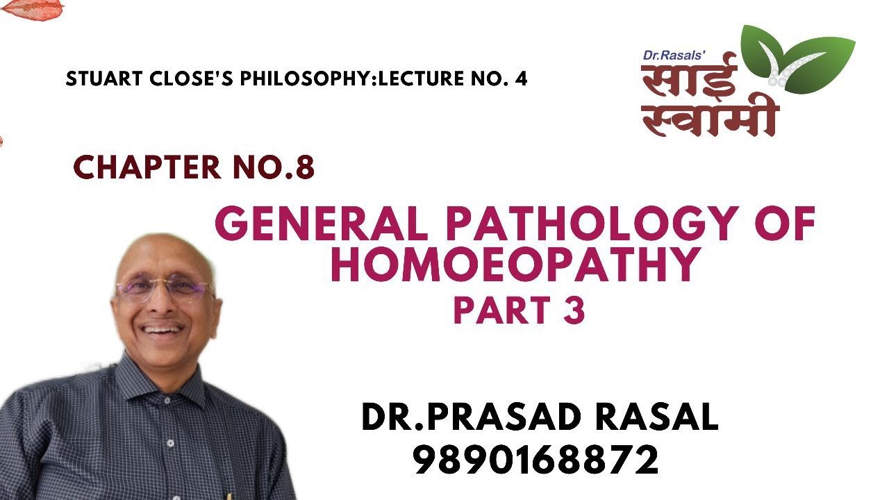 Stuart Close Philosophy: Chapter No 8: Lecture No 4: General Pathology ...