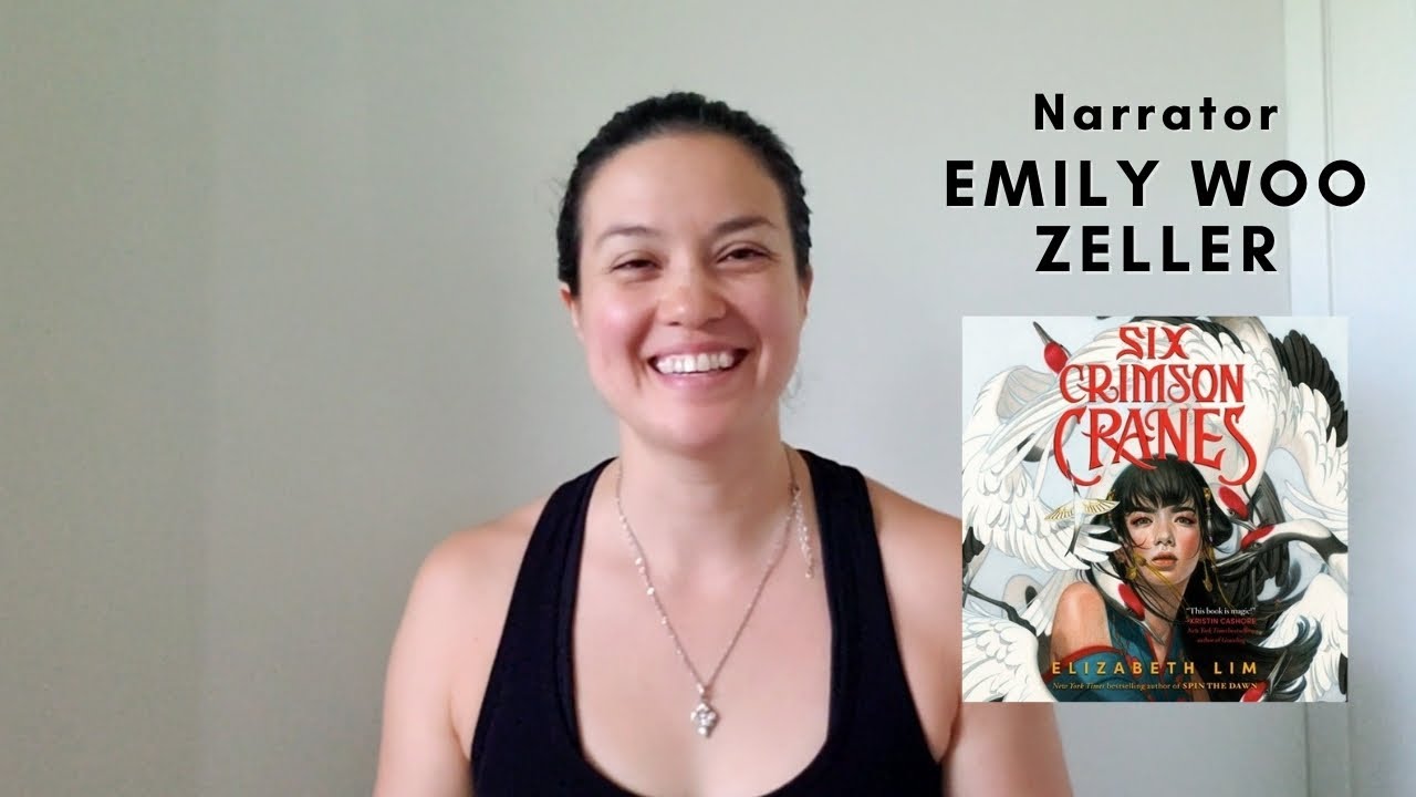 Behind The Mic Narrator Emily Woo Zeller On Six Crimson Cranes Youtube