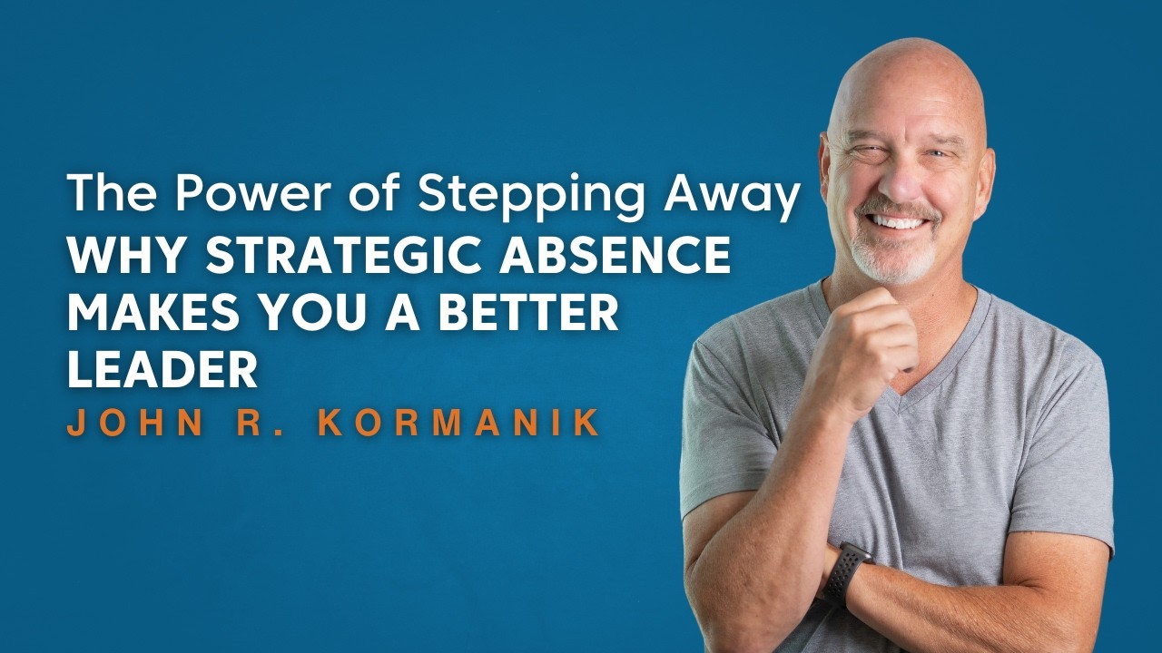 The Power of Stepping Away Why Strategic Absence Makes You a Better Leader