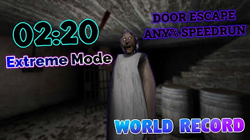 Granny - Extreme Mode Door Escape Any% Speedrun World Record 02:20