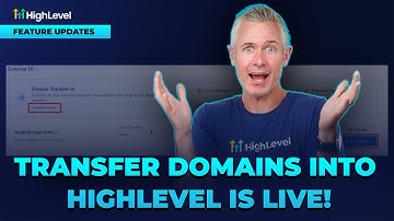 Transfer Domains Into HighLevel is Live!