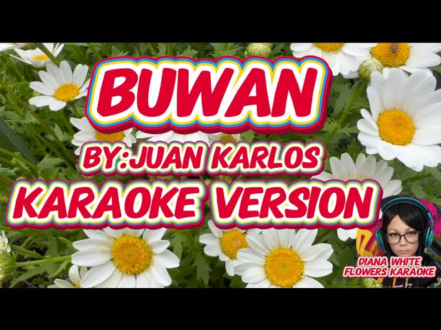 BUWAN | BY:JUAN KARLOS |  KARAOKE VERSION class=