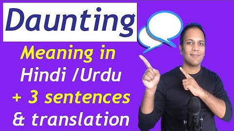 English word daunting meaning and sentences with Hindi Urdu translation