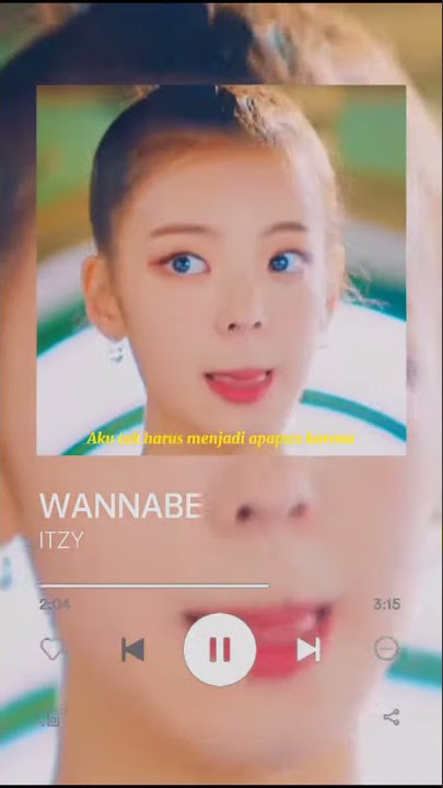 Story WA Itzy Wannabe