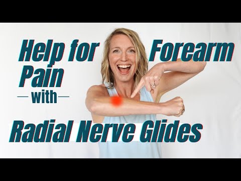 Help for Forearm Pain with Radial Nerve Glides
