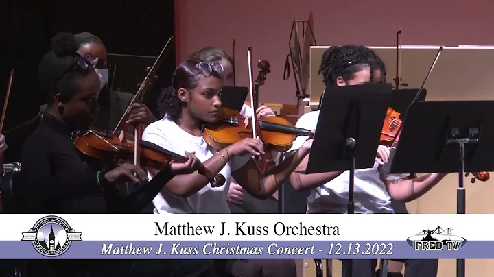 12.13.2022 Matthew J Kuss Christmas Concert